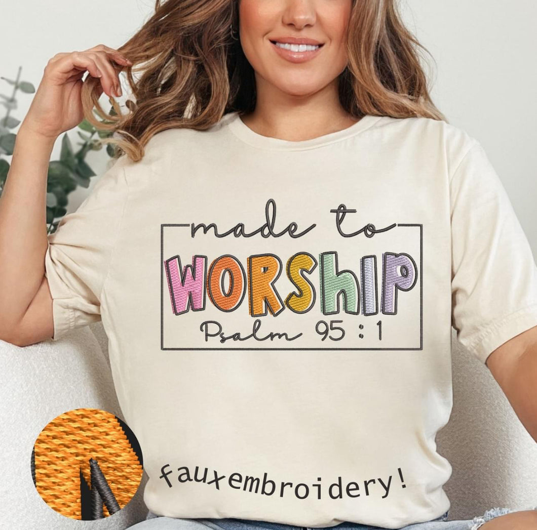 “Made to Worship”